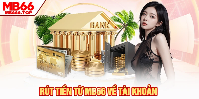 Rút tiền từ MB66 về tài khoản